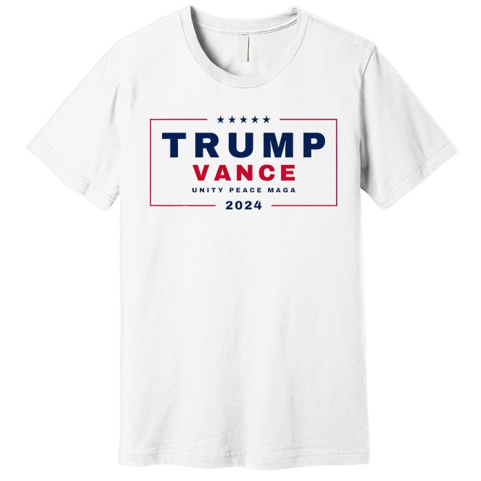 President Trump Jd Vance Vp Unity Peace Maga Usa 2024 Premium T-Shirt