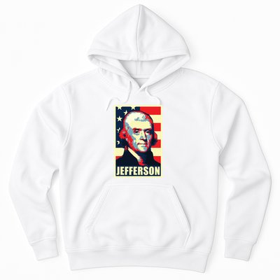 President Thomas Jefferson Propaganda Poster Hoodie