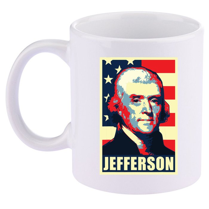 President Thomas Jefferson Propaganda Poster 11oz C Handle Ceramic Mug