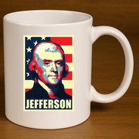 President Thomas Jefferson Propaganda Poster 11oz C Handle Ceramic Mug