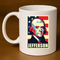 President Thomas Jefferson Propaganda Poster 11oz C Handle Ceramic Mug