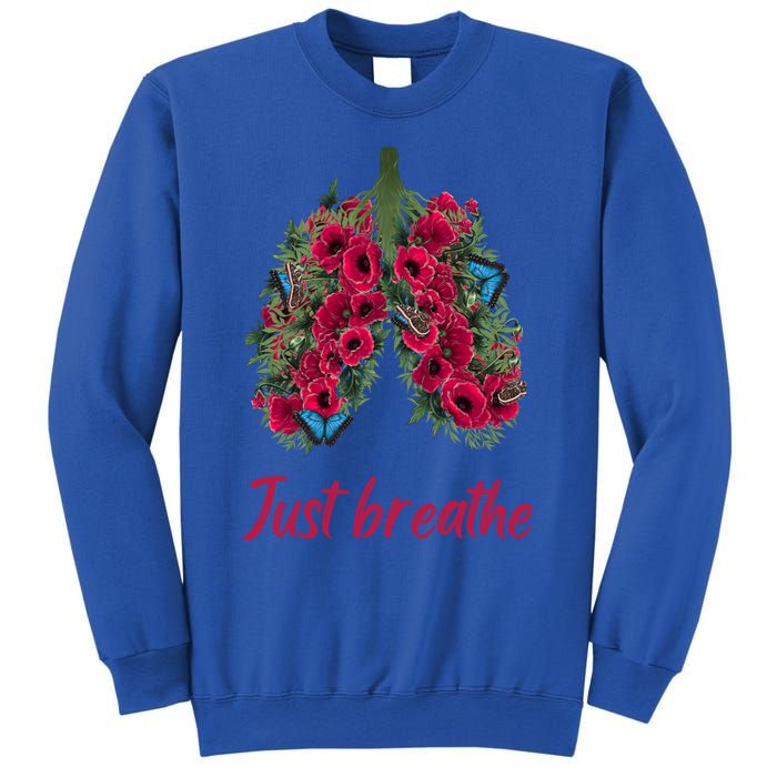 Positive Thinking Just Breathe Poppy Floral Lungs Nature Gift Sweatshirt