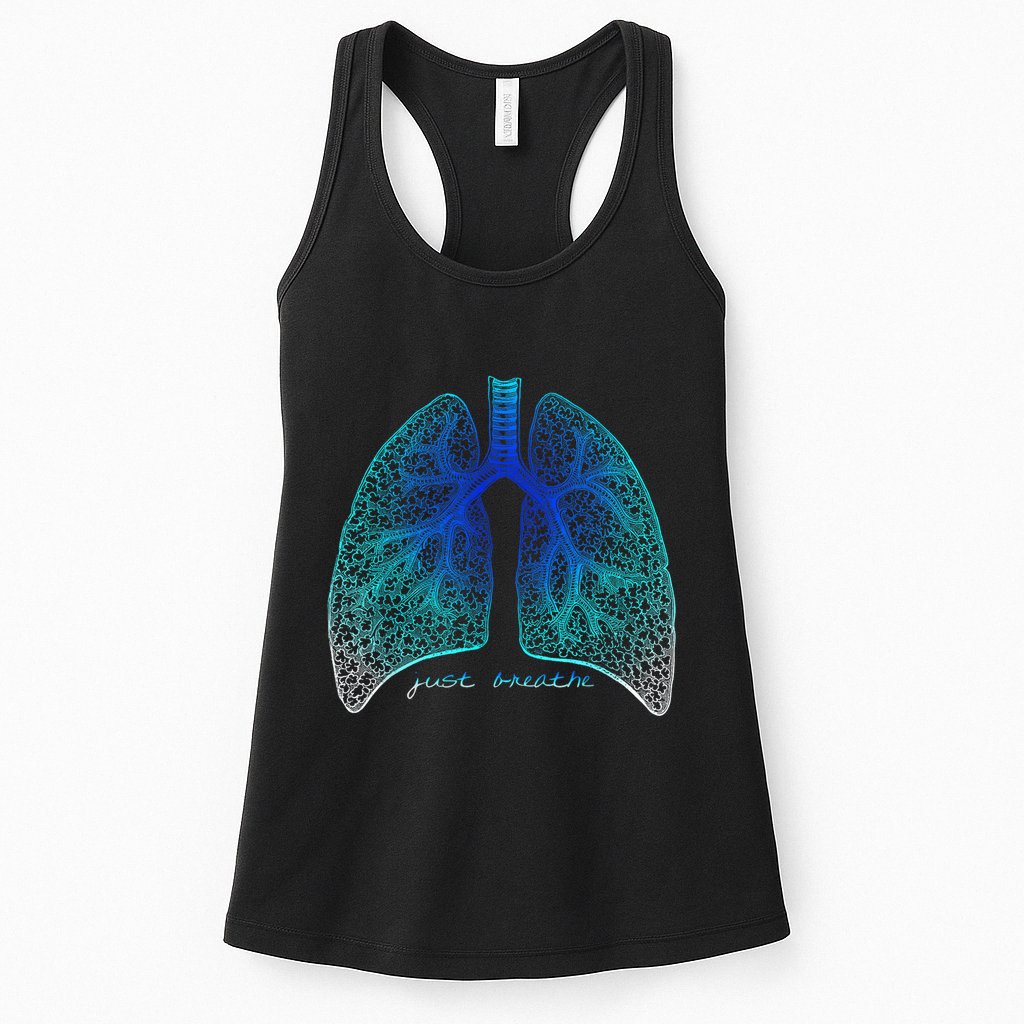 Positive Thinking "Just Breathe" Lungs Science Womens Tank Top