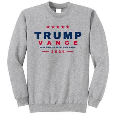 President Trump Jd Vance Vp Make America Great Once Again! Tall Sweatshirt