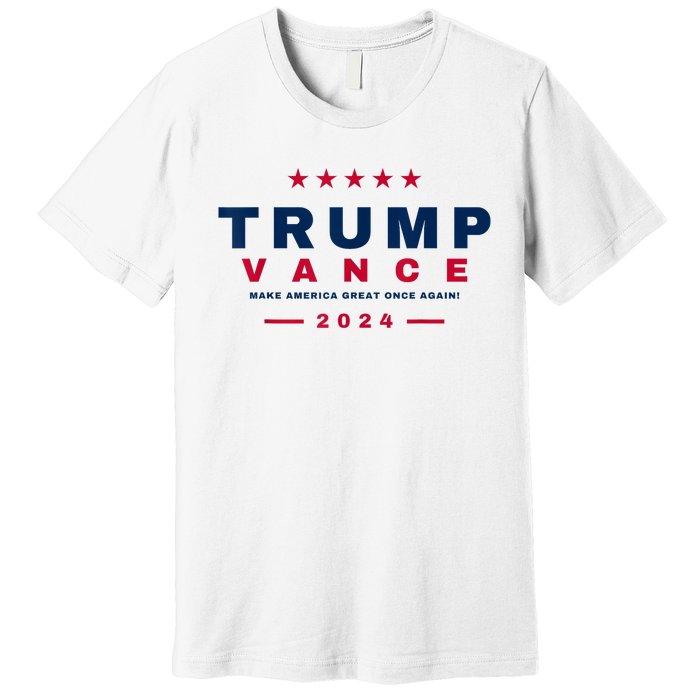 President Trump Jd Vance Vp Make America Great Once Again! Premium T-Shirt