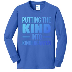 Putting The Kind Into Kindergarten Gift Kids Long Sleeve Shirt