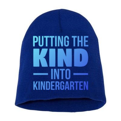 Putting The Kind Into Kindergarten Gift Short Acrylic Beanie