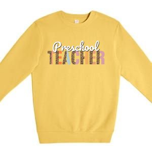 Preschool Teacher Leopard Back To School Preschool Meaningful Gift Premium Crewneck Sweatshirt