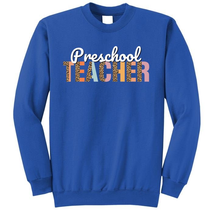 Preschool Teacher Leopard Back To School Preschool Meaningful Gift Sweatshirt