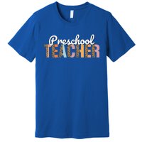 Preschool Teacher Leopard Back To School Preschool Meaningful Gift Premium T-Shirt