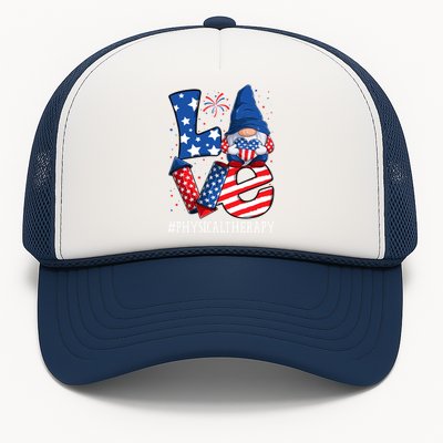 Physical Therapy Love 4th Of July Gnome Usa Patriotic Gift Trucker Hat