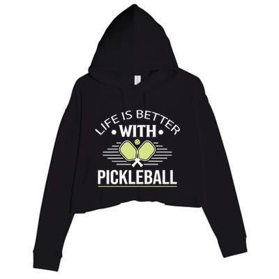 Pickleball T Life Is Better With Pickleball Crop Fleece Hoodie