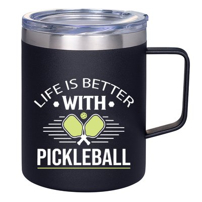 Pickleball T Life Is Better With Pickleball 12oz Stainless Steel Coffee Mug
