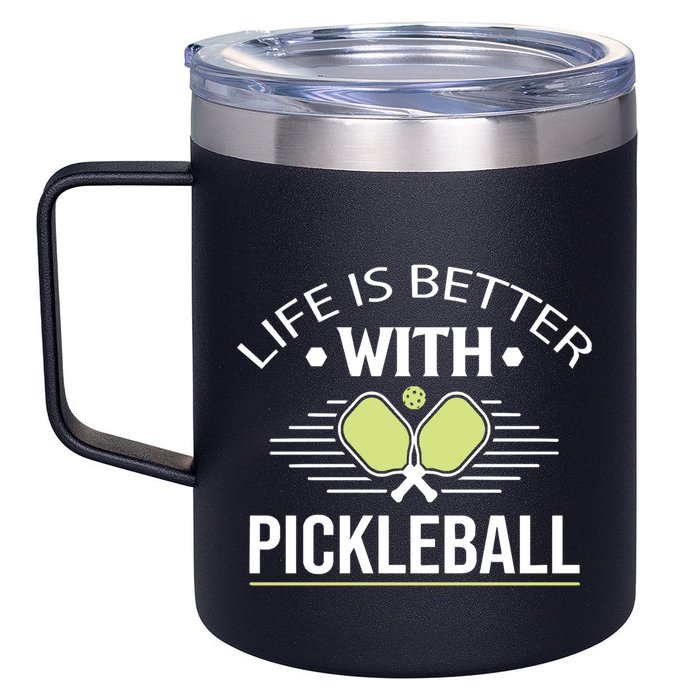 Pickleball T Life Is Better With Pickleball 12oz Stainless Steel Coffee Mug