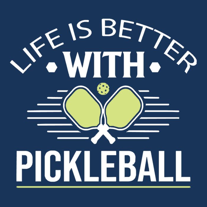 Pickleball T Life Is Better With Pickleball Hoodie