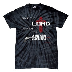 Praise The Lord And Pass The Ammo Hoodie Patriotic Usa Trump Tie-Dye T-Shirt