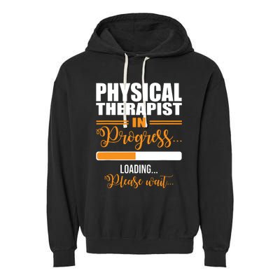 Physical Therapist Loading Please Wait Future Funny PT Gifts Garment-Dyed Fleece Hoodie