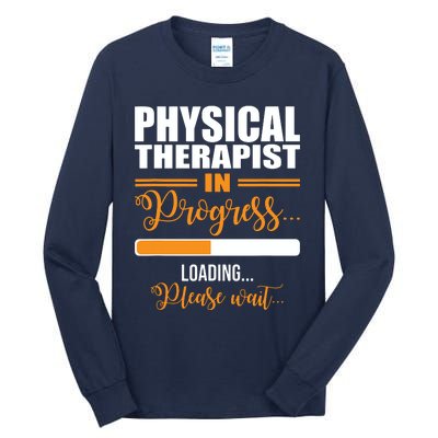 Physical Therapist Loading Please Wait Future Funny PT Gifts Tall Long Sleeve T-Shirt