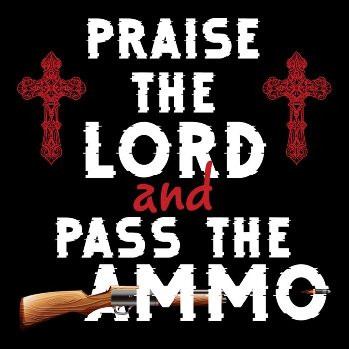 Praise The Lord And Pass The Ammo Ammunition Patriotic Trump Gift Mug