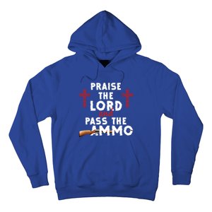 Praise The Lord And Pass The Ammo Ammunition Patriotic Trump Gift Hoodie