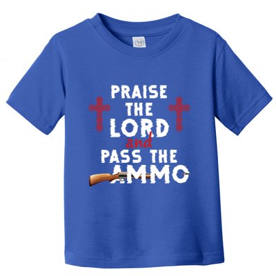 Praise The Lord And Pass The Ammo Ammunition Patriotic Trump Gift Toddler T-Shirt