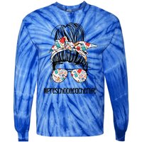 Preschool Teacher Life Messy Bun Precute Giftk Teacher Squad Cute Gift Tie-Dye Long Sleeve Shirt