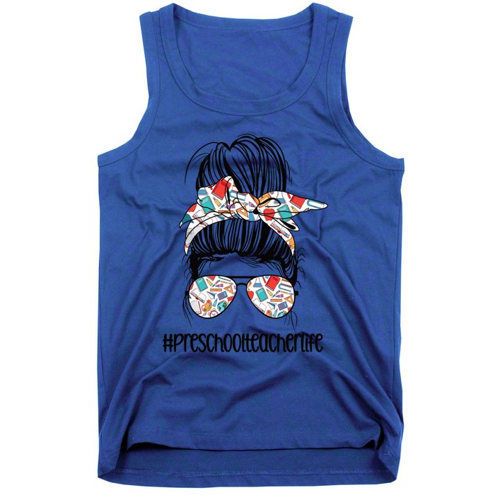 Preschool Teacher Life Messy Bun Precute Giftk Teacher Squad Cute Gift Tank Top