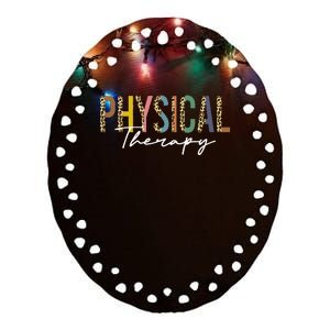 Physical Therapy leopard Physical Therapist pt month Ceramic Oval Ornament