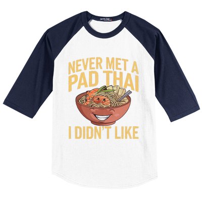 Pad Thai Lover Funny Humor Food Text Joke Loves Pad Thai Baseball Sleeve Shirt