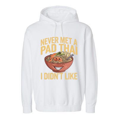 Pad Thai Lover Funny Humor Food Text Joke Loves Pad Thai Garment-Dyed Fleece Hoodie