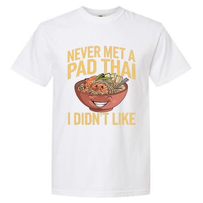 Pad Thai Lover Funny Humor Food Text Joke Loves Pad Thai Garment-Dyed Heavyweight T-Shirt