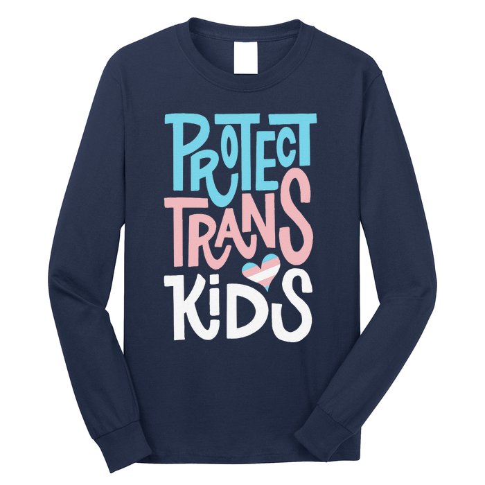 Protect Transg Lgbt Pride Long Sleeve Shirt