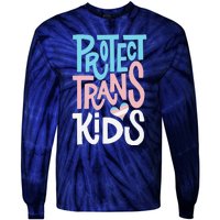 Protect Transg Lgbt Pride Tie-Dye Long Sleeve Shirt