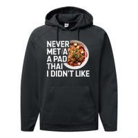 Pad Thai Lover Funny Humor Food Text Joke Loves Pad Thai Performance Fleece Hoodie