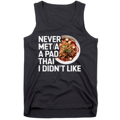 Pad Thai Lover Funny Humor Food Text Joke Loves Pad Thai Tank Top