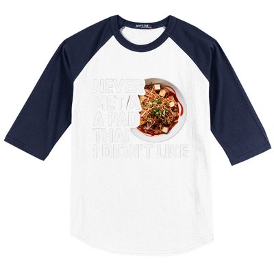 Pad Thai Lover Funny Humor Food Text Joke Loves Pad Thai Baseball Sleeve Shirt