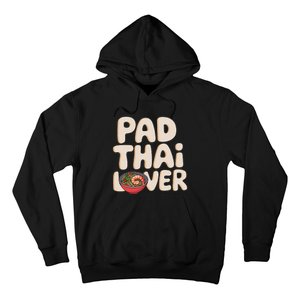 Pad Thai Lover Funny Humor Food Text Joke Loves Pad Thai Hoodie