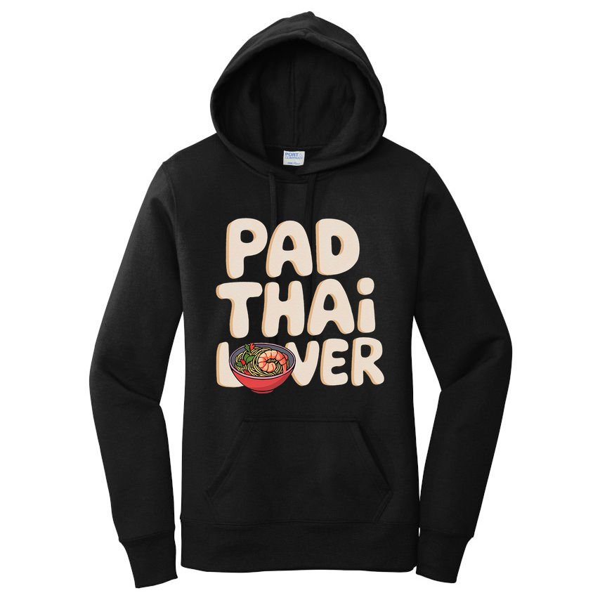 Pad Thai Lover Funny Humor Food Text Joke Loves Pad Thai Women's Pullover Hoodie