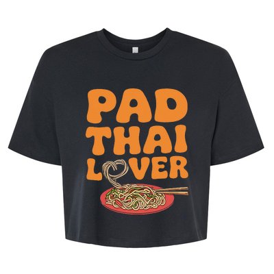 Pad Thai Lover Funny Humor Food Text Joke Loves Pad Thai Bella+Canvas Jersey Crop Tee