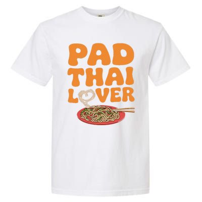 Pad Thai Lover Funny Humor Food Text Joke Loves Pad Thai Garment-Dyed Heavyweight T-Shirt