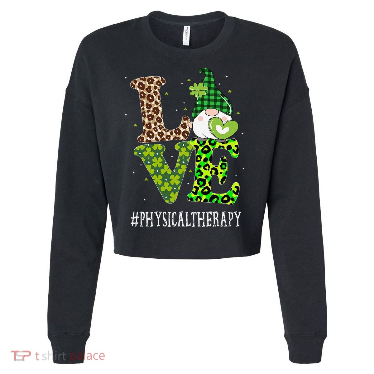 Physical Therapy Love St Patricks Day Gnome Leopard Cropped Pullover Crew