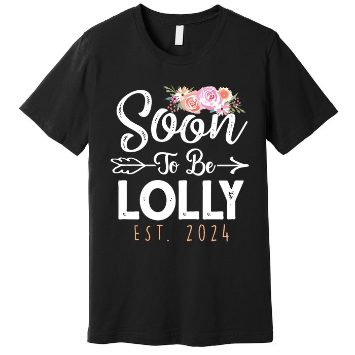 Promoted To Lolly 2024 Mothers Day Soon To Be Grandma 2024 Premium T-Shirt