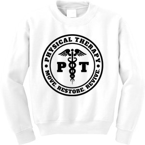 PT Therapist Medical Physical Therapy Kids Sweatshirt