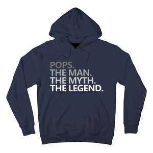 POPS THE MAN THE MYTH THE LEGEND Fathers Day Gift Grandpa Hoodie