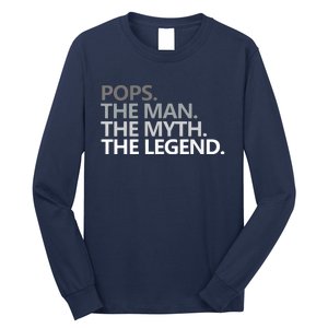 POPS THE MAN THE MYTH THE LEGEND Fathers Day Gift Grandpa Long Sleeve Shirt