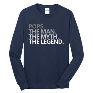 POPS THE MAN THE MYTH THE LEGEND Fathers Day Gift Grandpa Tall Long Sleeve T-Shirt