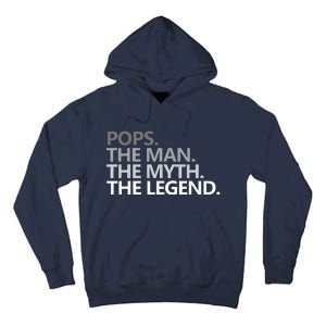 POPS THE MAN THE MYTH THE LEGEND Fathers Day Gift Grandpa Tall Hoodie