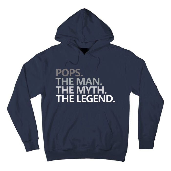 POPS THE MAN THE MYTH THE LEGEND Fathers Day Gift Grandpa Tall Hoodie