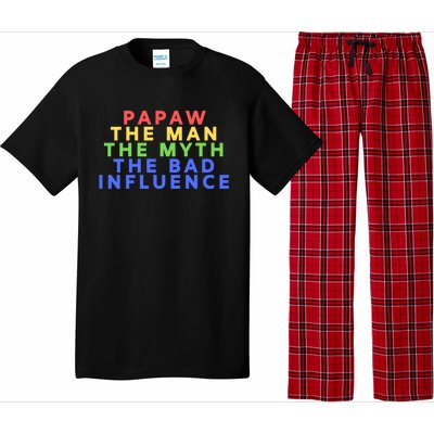 Papaw The Myth Bad Influence For Dad Fathers Day Gift Funny Gift Pajama Set