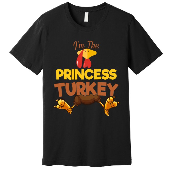 Princess Turkey Matching Family Group Thanksgiving Gifts  Premium T-Shirt